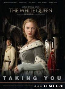Белая Королева (1 сезон 2013) Великобритания