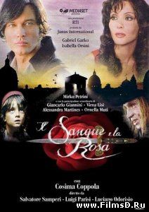 Кровь и роза (2008) Италия